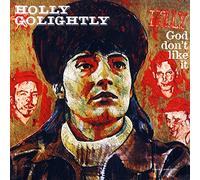 Holly Golightly – God Don't Like It – Import