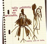 Golightly, Holly - Nobody Will Be There [Import]