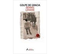 Golpe De Gracia / Small Mercies