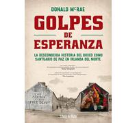 Golpes de esperanza/ In Sunshine or in Shadow