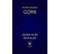 Goma An exhilarating epic historical fantasy following an extraordinary evil unleashed in East Africa - Peter K. Gikandi - Solstice Books - ebook (ePub) - Livre