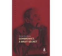 Gombrowicz, à bruit secret - Michel Nuridsany - Louison - broché - Essai