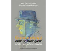 Gombrowicz Andersa Bodegarda - Ewa Data-Bukowska, Piotr de Bończa Bukowski (littérature et linguistique en polonais)