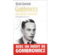 Gombrowicz ou la parodie constructive - Michal Glowinski - Noir Sur Blanc - broché - Biographie