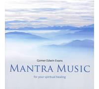 Gomer Edwin Evans Mantra Music: For your spiritual healing (CD)