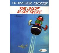 Gomer Goof - Tome 4 - The Goof Is Out There