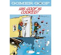 Gomer Goof Vol. 12: His Goof is Cooked!