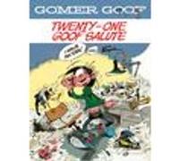 Gomer Goof Vol. 12 - Twenty-one Goof Salute André Franquin (Auteur), Jerome Saincantin (Traduction)