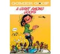 Gomer Goof Vol. 8 - A Giant Among Goofs André Franquin (Auteur), Jerome Saincantin (Traduction)