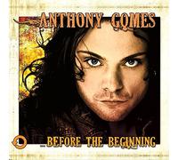 Anthony Gomes – Before the Beginning – The Orchard