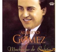 Gomez, Alberto - Muchacho De Cafetin [Import]