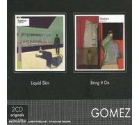 Gomez - Coffret 2 CD : Bring it on / Liquid skin