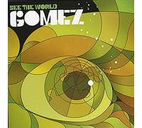Gomez - See The World [Import]