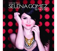 Gomez, Selena - Kiss and Tell