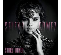 Gomez, Selena - Stars Dance [Import]