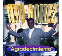 Gomez, Tito - Agradecimiento