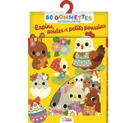 Gommettes Lapins, poules et petits poussins