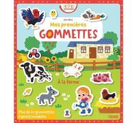 Gommettes - Mes premières gommettes - A la ferme - 60 gommettes repositionnables - Pour enfants - Mixte