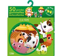 Gommettes pour les petites mains: A la ferme - Dès 18 mois