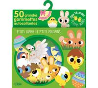 Gommettes pour les petites mains: P'tits lapins et p'tits poussins - Dès 18 mois