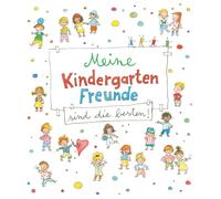 gondolino Eintr Meine Kindergarten-Freunde sind die besten: Eintragbuch (Relié)