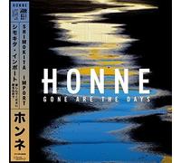 Gone Are the Days by Honne