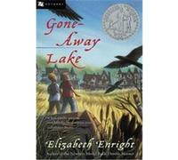 Elizabeth Enright Gone-Away Lake (Poche)