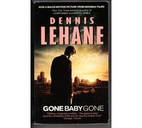 Gone, Baby, Gone: A Novel