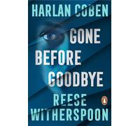 Gone Before Goodbye: The thrilling new crime mystery from the bestselling author and award-winning actress