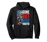 Gone But Never Forgotten Memorial Day et 4 Juillet Sweat à Capuche
