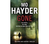 Gone: Featuring Jack Caffrey, star of BBC’s Wolf series. A scary and page-turning thriller from the bestselling author