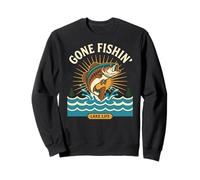 Gone Fishin Lake Life Bateau de Vacances pour pêche au Bar Sweatshirt
