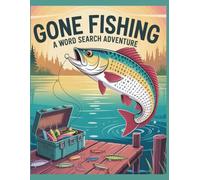Gone Fishing: A Word Search Adventure