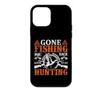 Gone Fishing Be Back Soon to Go Hunting Hunter Life Nature Coque pour iPhone 12 Mini