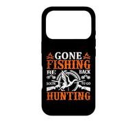 Gone Fishing Be Back Soon to Go Hunting Hunter Life Nature Coque pour iPhone 17 Pro