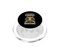 Gone Fishing Be Back Soon to Go Hunting Hunter Life Nature PopSockets PopGrip pour MagSafe