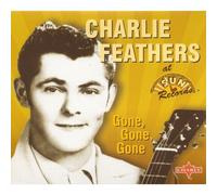 Feathers Charlie - Gone Gone Gone