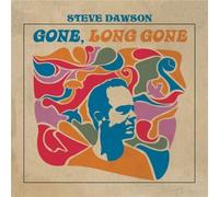 Steve Dawson – Long Gone – CD – Digipak