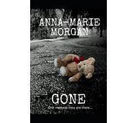 Gone: One Moment They Were There. (Di Giles Suspense Thriller Series)