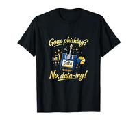 Gone Phishing No Data-ing Data Science Jeu de Mots de pêche T-Shirt