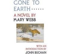 Gone to Earth by Mary Webb Mary Webb (Auteur)
