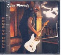 John Mooney - Gone To Hell