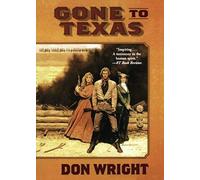 Gone To Texas