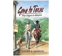 Gone To Texas