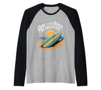 Gone to The Beach Be Back Never Détendez-Vous en été ||- Manche Raglan