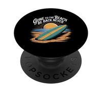 Gone to The Beach Be Back Never Détendez-Vous en été ||- PopSockets PopGrip Adhésif