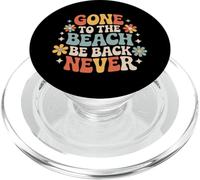Gone to The Beach Be Back Never Détendez-Vous en été ||- PopSockets PopGrip pour MagSafe