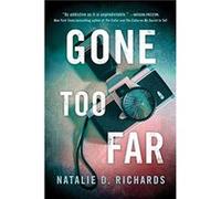 Gone Too Far by Natalie D. Richards Natalie D. Richards (Auteur)