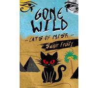 Gone Wild: Cats of Misr