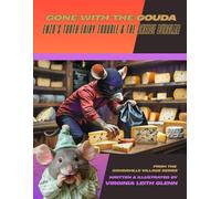 Gone With The Gouda: Enzo's Tooth Fairy Trouble & The Cheese Burglar